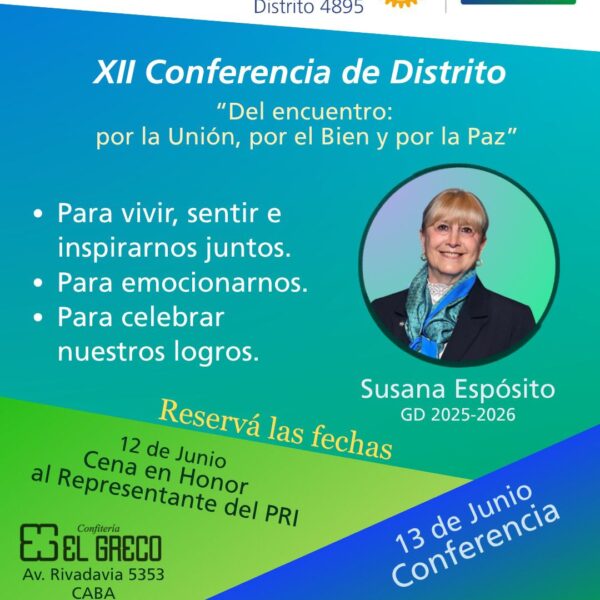 La Familia Rotaria se prepara para vivir la XII Conferencia de Distrito